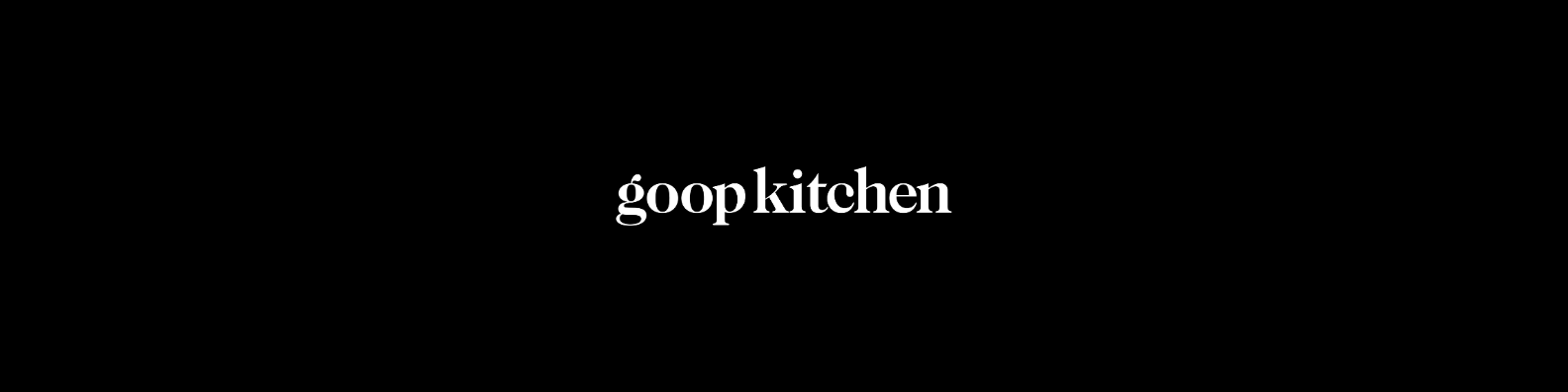 goop Kitchen